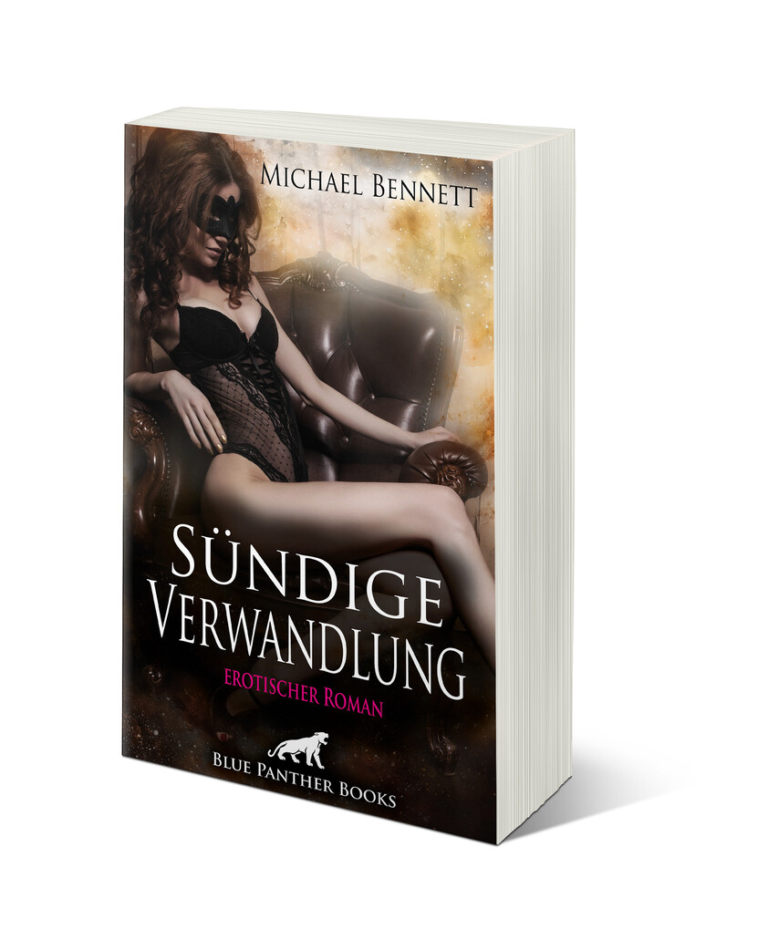 Weitere Ansicht: Sündige Verwandlung | Erotischer Roman (BDSM, Fetisch, Kopfkino, Squirting, Swinger) | Michael Bennett