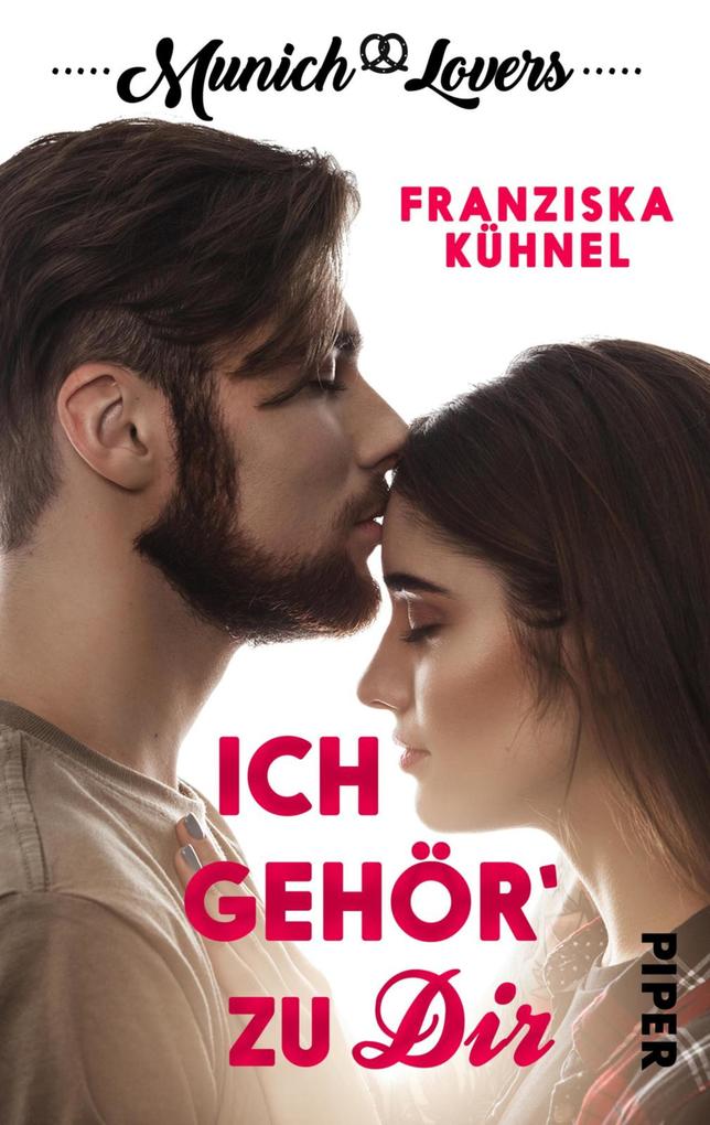 Produktbild: Munich Lovers - Ich gehör' zu Dir | Franziska Kühnel