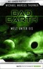 Bad Earth 4 - Science-Fiction-Serie