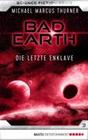 Bad Earth 3 - Science-Fiction-Serie