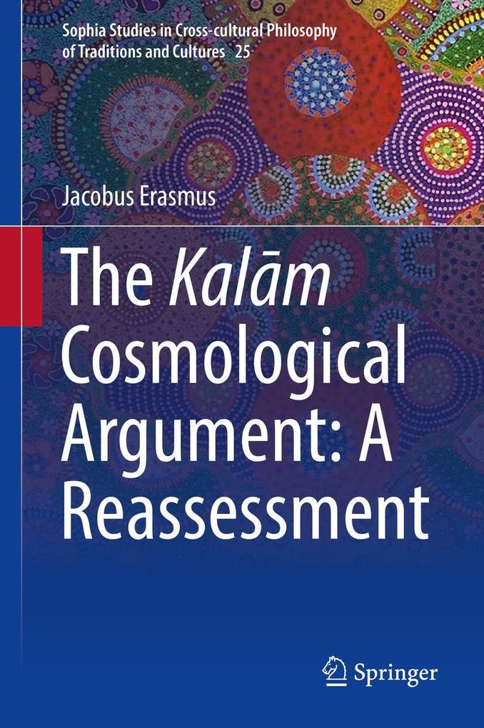 Produktbild: The Kalm Cosmological Argument: A Reassessment | Jacobus Erasmus