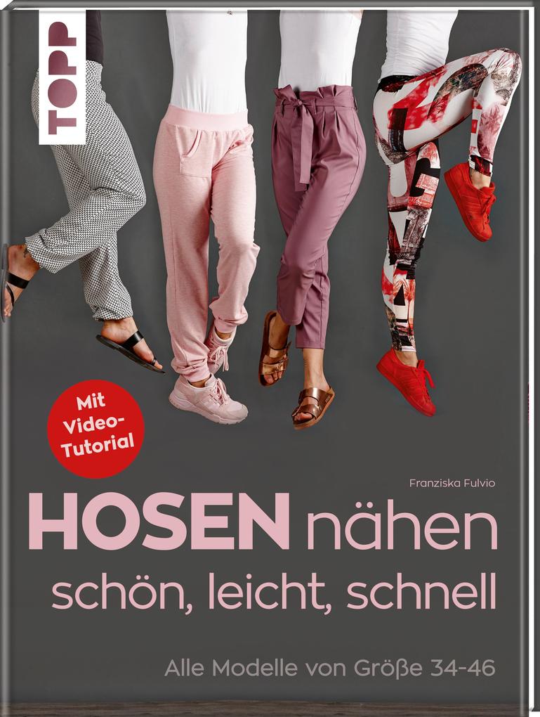 Produktbild: Hosen nähen - schön, leicht, schnell | Franziska Fulvio