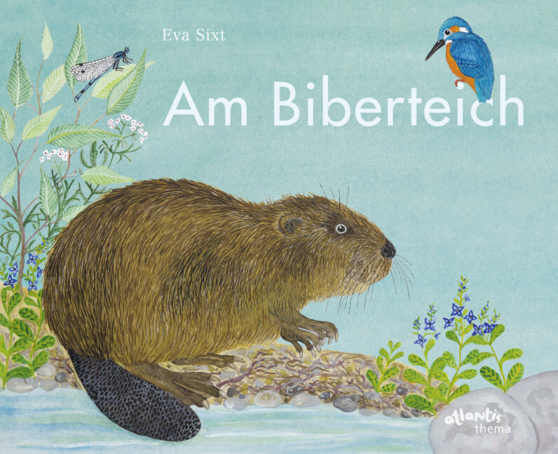 Produktbild: Am Biberteich | Eva Sixt