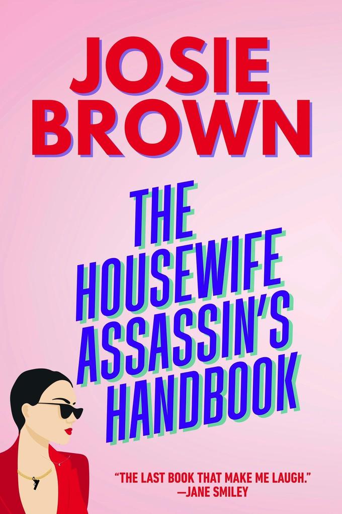 Produktbild: The Housewife Assassin's Handbook | Josie Brown