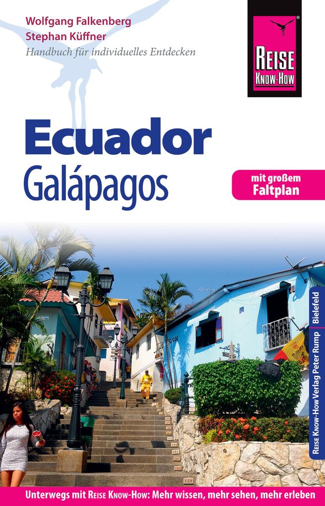 Produktbild: Reise Know-How Reiseführer Ecuador mit Galápagos | Wolfgang Falkenberg, Stephan Küffner