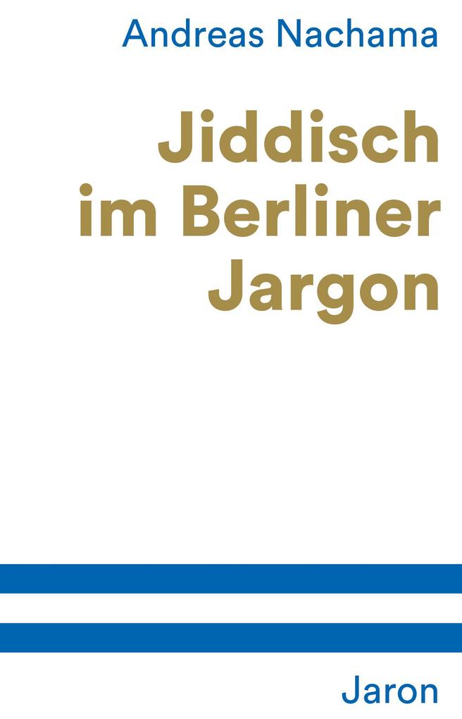 Produktbild: Jiddisch im Berliner Jargon | Andreas Nachama