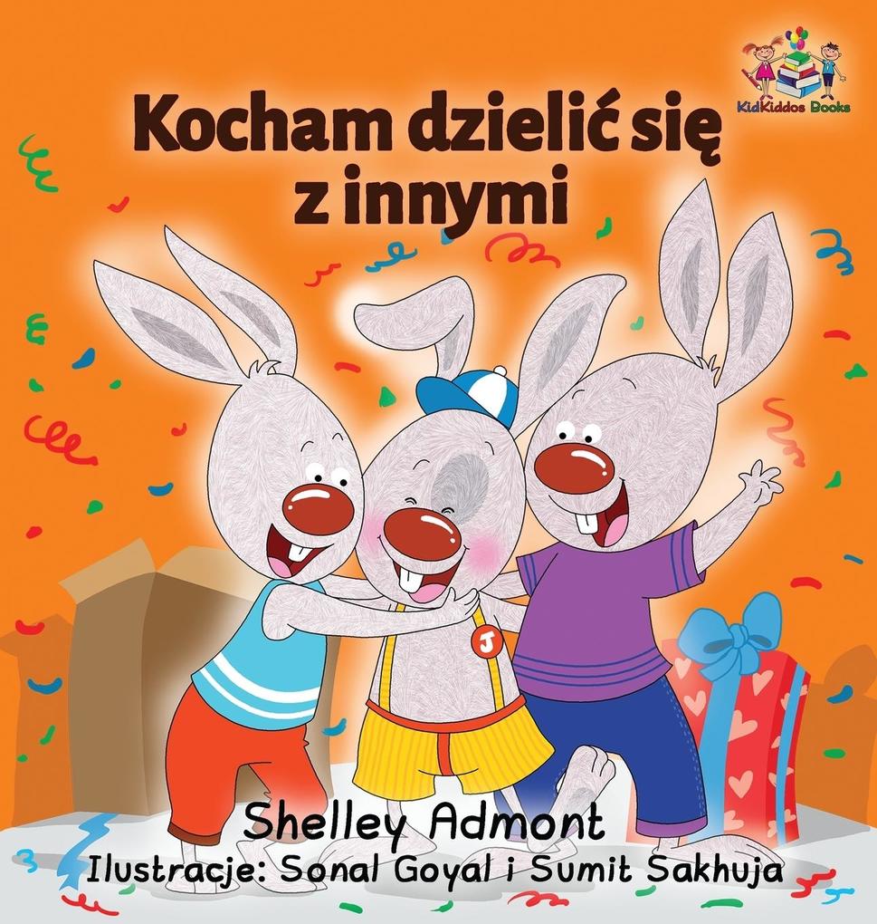 Produktbild: I Love to Share (Polish children's book) | Shelley Admont, Kidkiddos Books