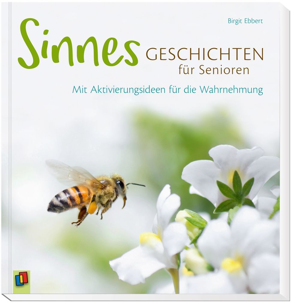 Weitere Ansicht: Sinnesgeschichten für Senioren | Birgit Ebbert