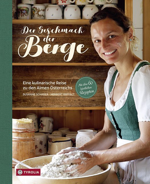 Produktbild: Der Geschmack der Berge | Susanne Schaber