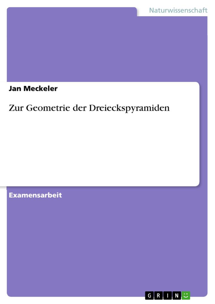 Produktbild: Zur Geometrie der Dreieckspyramiden | Jan Meckeler