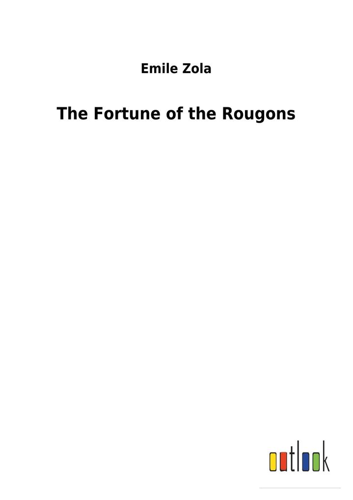 Produktbild: The Fortune of the Rougons | Emile Zola