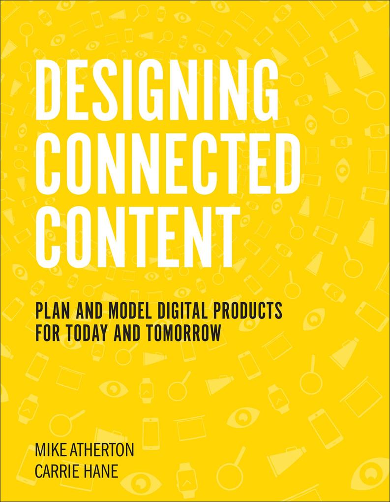 Produktbild: Designing Connected Content | Carrie Hane, Mike Atherton