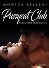 Pussycat Club: Verbotene Sehnsucht