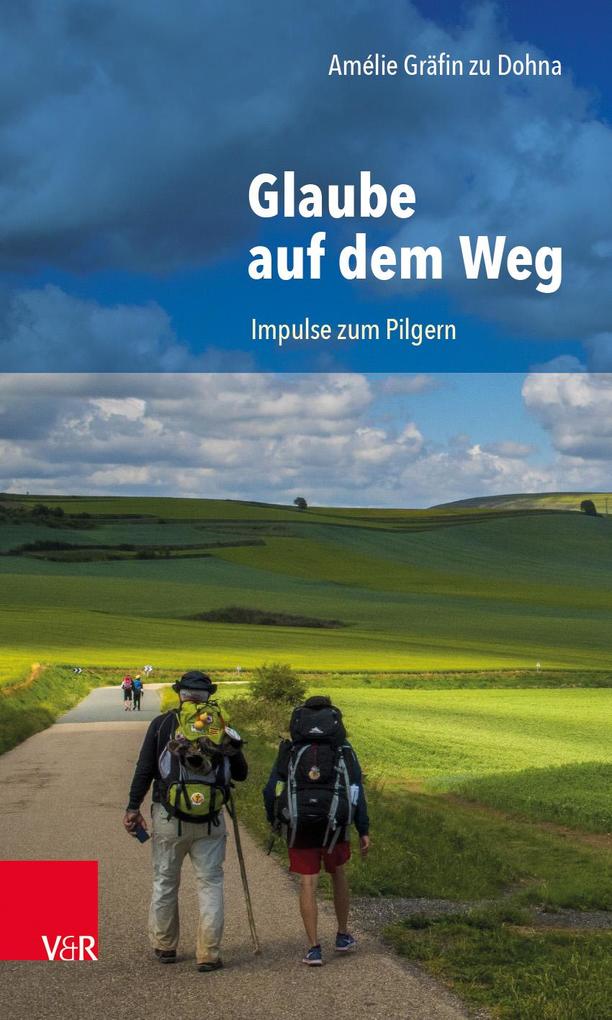 Produktbild: Glaube auf dem Weg | Amélie Gräfin zu Dohna