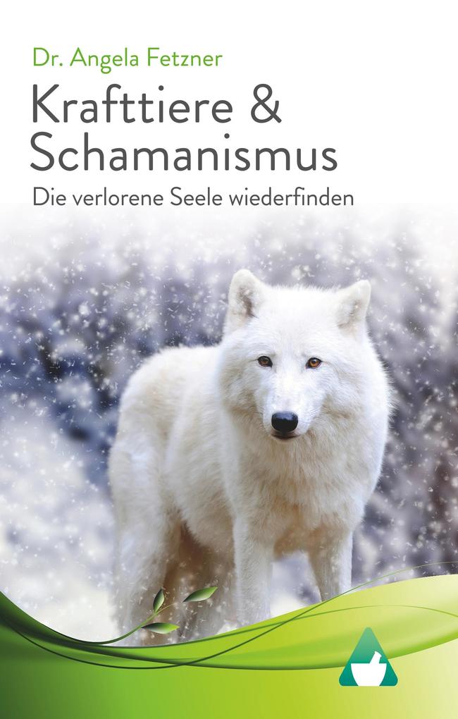 Produktbild: Krafttiere & Schamanismus | Angela Fetzner