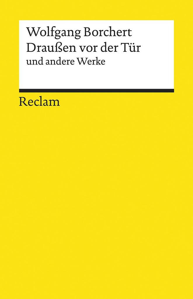Produktbild: »Draußen vor der Tür« und andere Werke | Wolfgang Borchert
