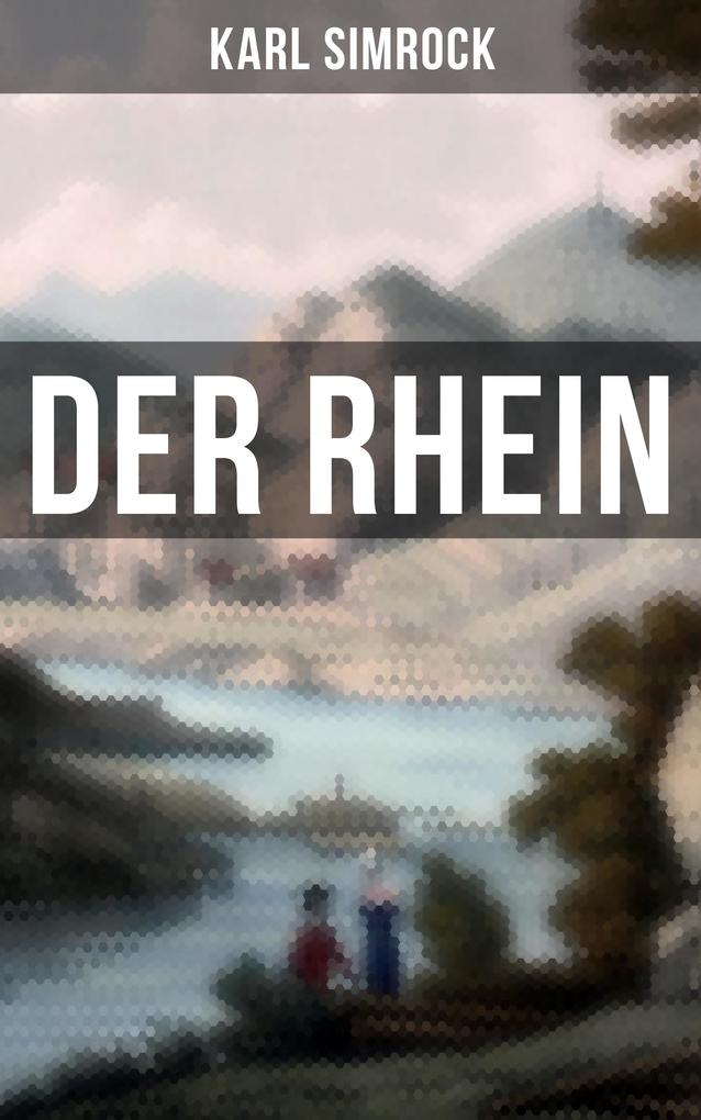 Produktbild: Der Rhein | Karl Simrock