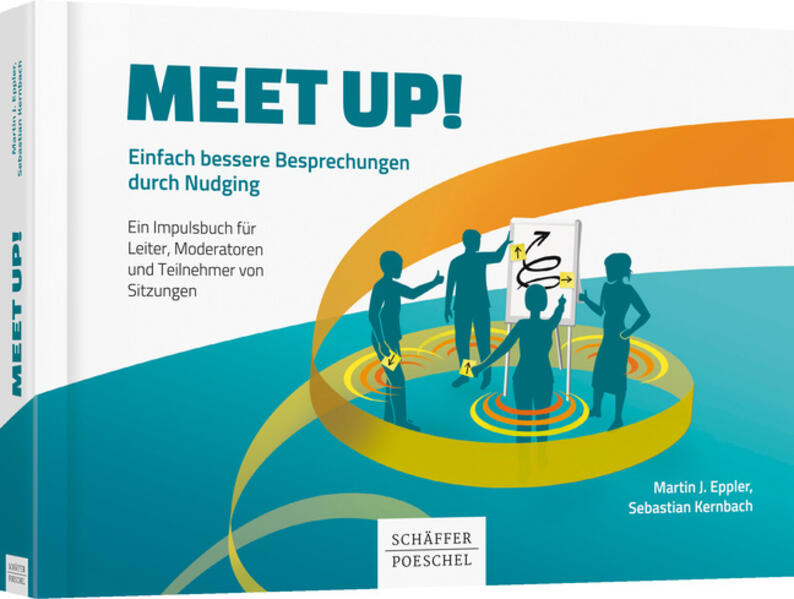 Produktbild: Meet up! | Martin J. Eppler, Sebastian Kernbach