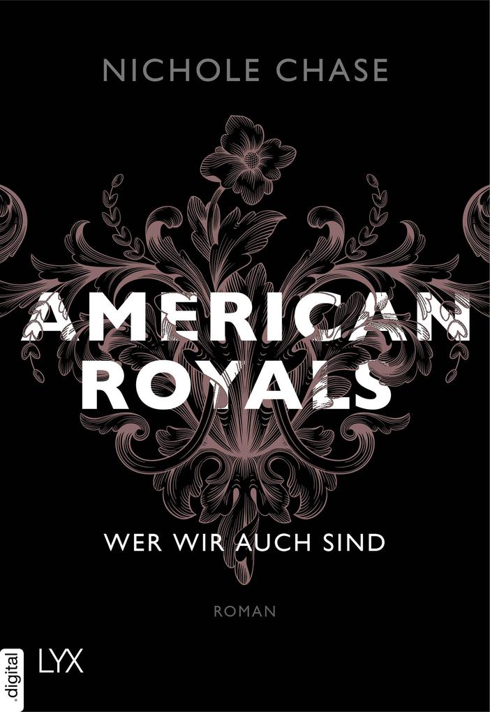 Produktbild: American Royals - Wer wir auch sind | Nichole Chase