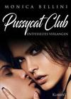 Pussycat Club: Entfesseltes Verlangen