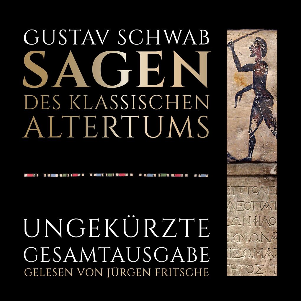 Produktbild: Gustav Schwab: Sagen des klassischen Altertums - Ungekürzte Gesamtausgabe | Gustav Schwab