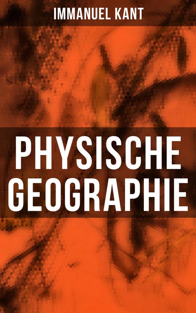 Produktbild: Physische Geographie | Immanuel Kant