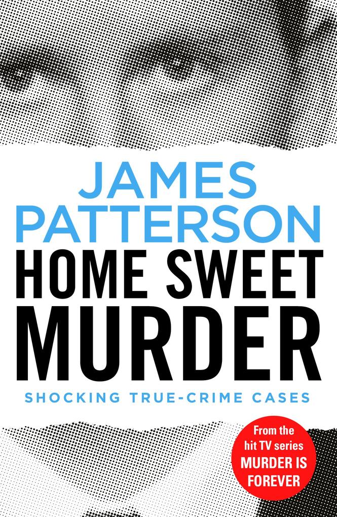 Produktbild: Home Sweet Murder | James Patterson