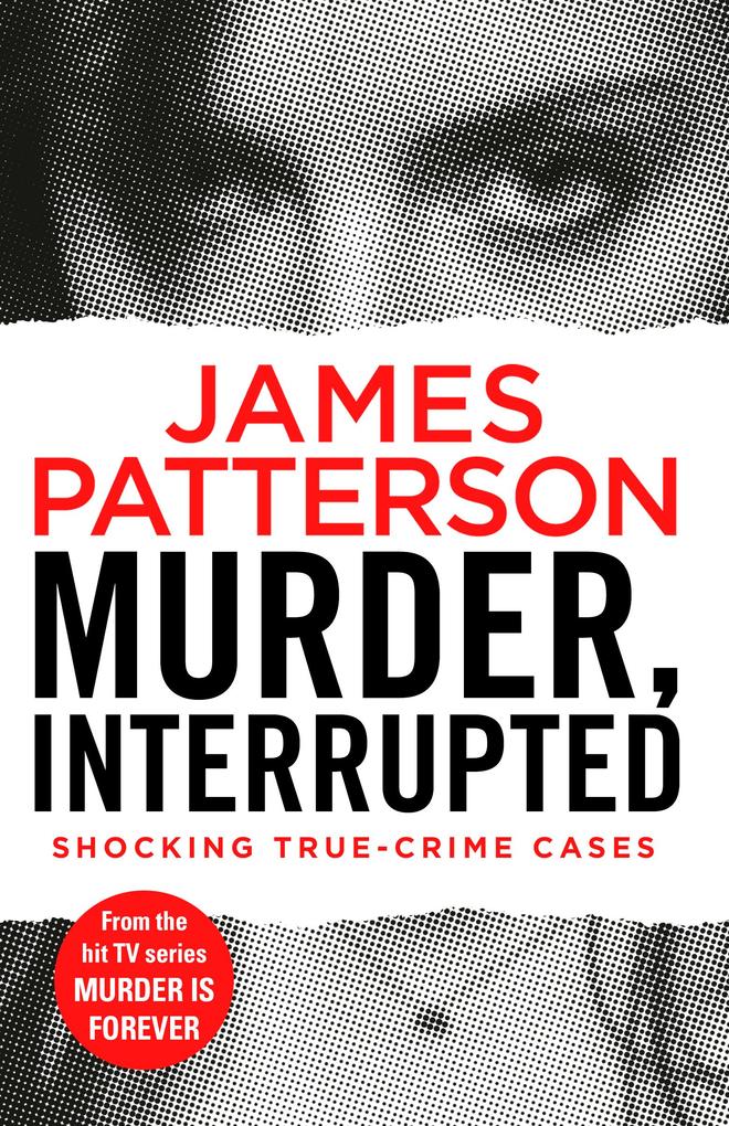 Produktbild: Murder, Interrupted | James Patterson