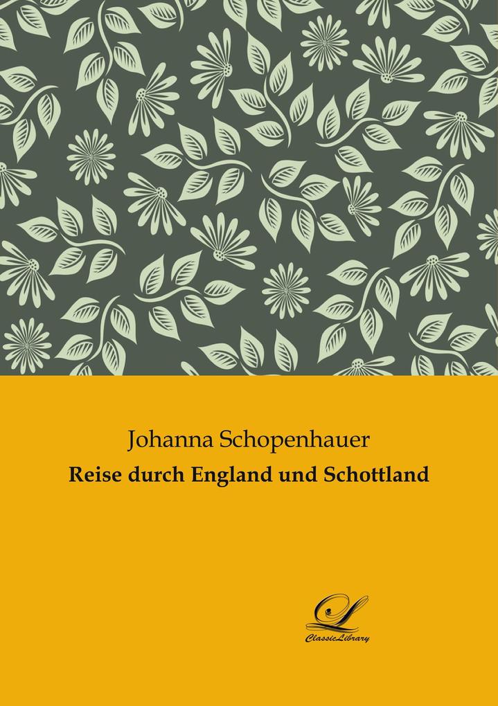 Produktbild: Reise durch England und Schottland | Johanna Schopenhauer