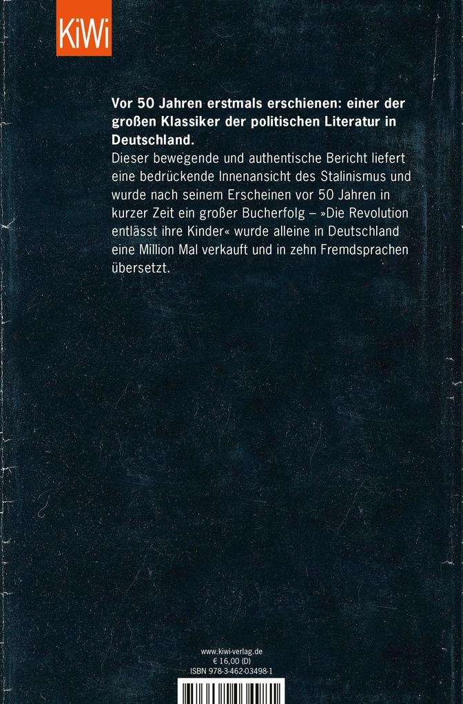 Weitere Ansicht: Die Revolution entlässt ihre Kinder | Wolfgang Leonhard