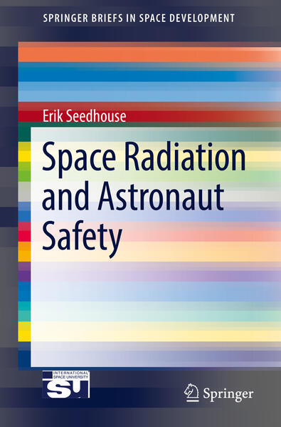 Produktbild: Space Radiation and Astronaut Safety | Erik Seedhouse