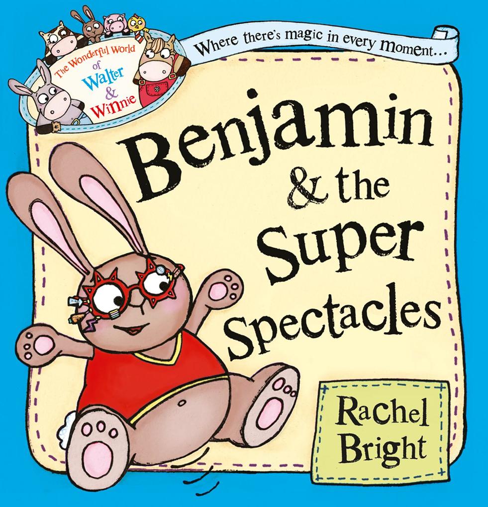 Produktbild: Benjamin and the Super Spectacles (Read Aloud) | Rachel Bright