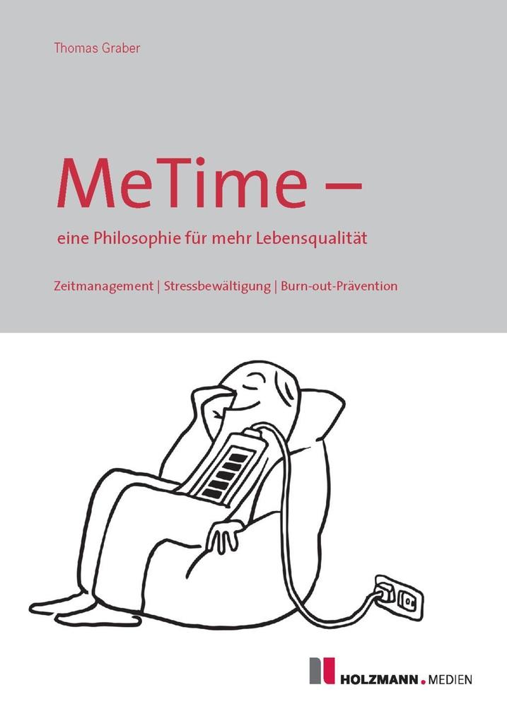 Produktbild: MeTime - eine Philosophie für mehr Lebensqualität | Thomas Graber