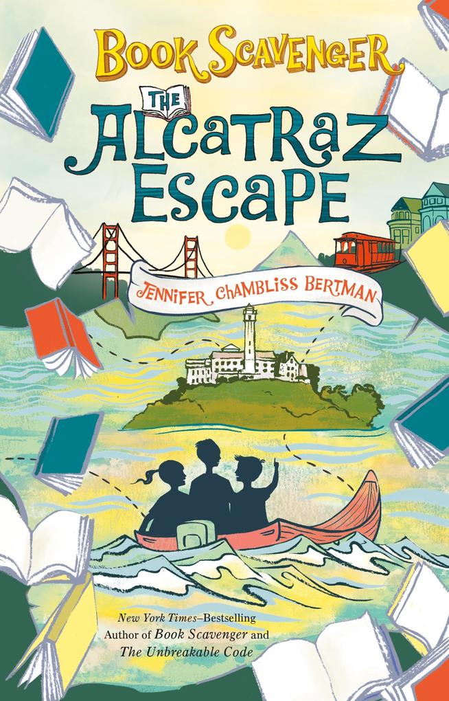 Produktbild: The Alcatraz Escape | Jennifer Chambliss Bertman