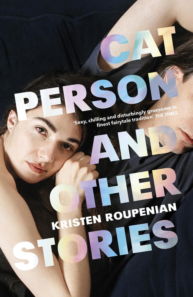 Produktbild: Cat Person and Other Stories | Kristen Roupenian