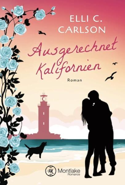 Produktbild: Ausgerechnet Kalifornien | Elli C. Carlson