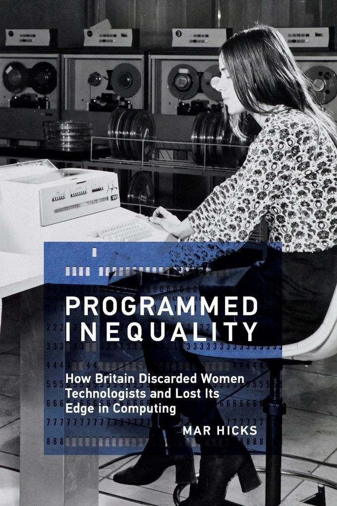 Produktbild: Programmed Inequality | Mar Hicks