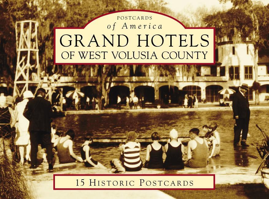 Produktbild: Grand Hotels of West Volusia County | Larry French