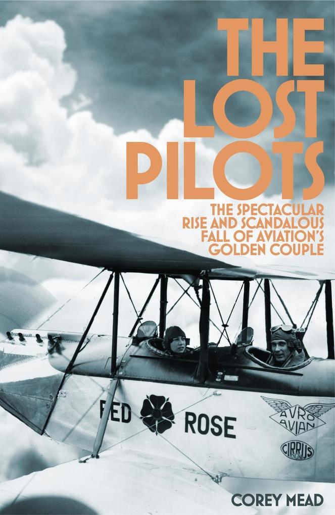 Produktbild: The Lost Pilots | Corey Mead