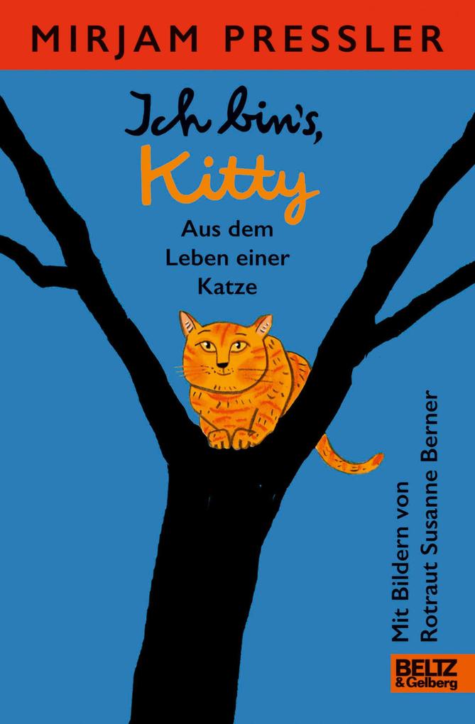 Produktbild: Ich bin's, Kitty. Aus dem Leben einer Katze | Mirjam Pressler