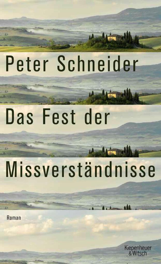 Produktbild: Das Fest der Missverständnisse | Peter Schneider