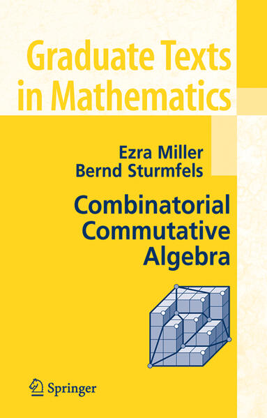 Produktbild: Combinatorial Commutative Algebra | Ezra Miller, Bernd Sturmfels