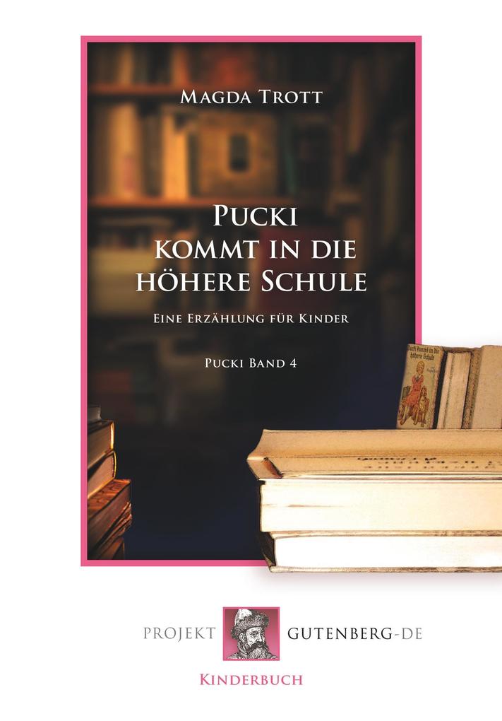 Produktbild: Pucki kommt in die höhere Schule | Magda Trott