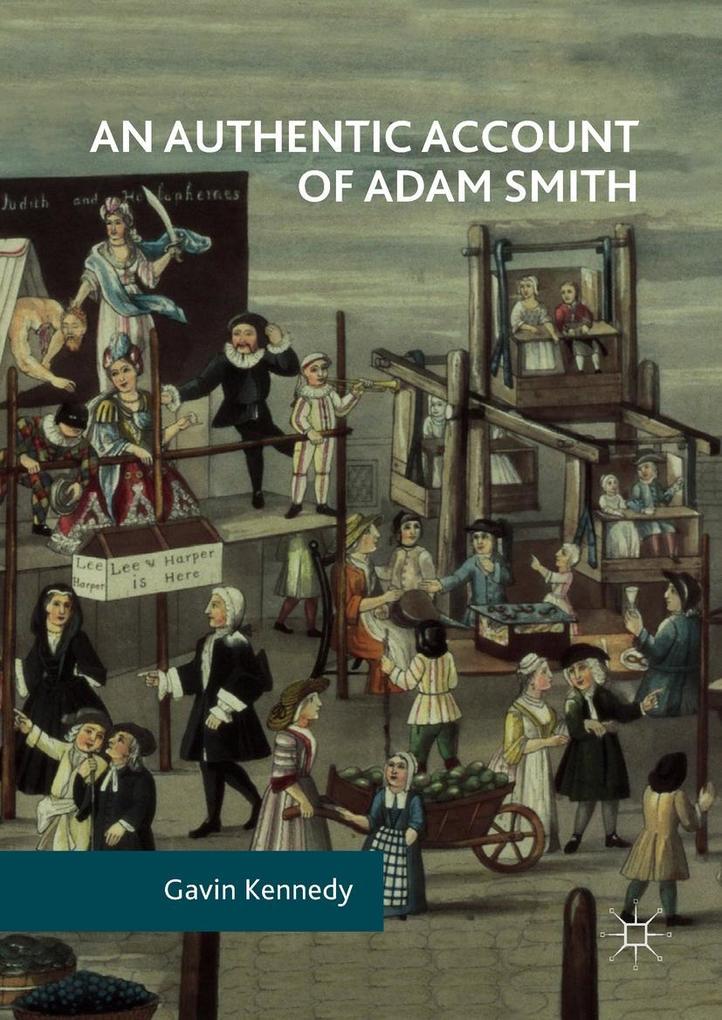 Produktbild: An Authentic Account of Adam Smith | Gavin Kennedy