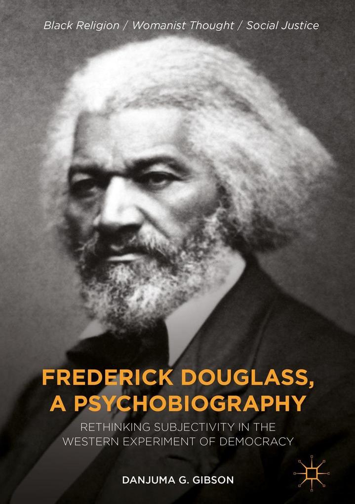 Produktbild: Frederick Douglass, a Psychobiography | Danjuma G. Gibson