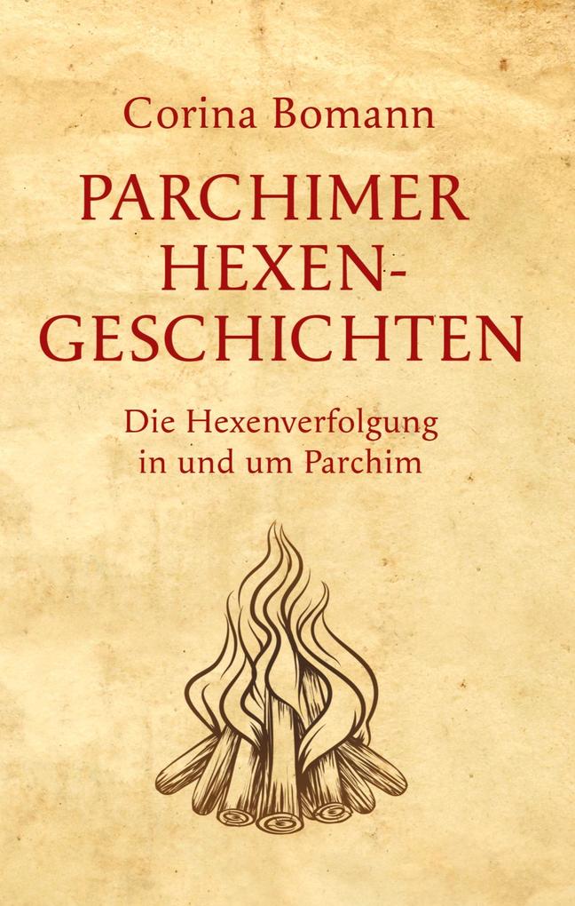 Produktbild: Parchimer Hexengeschichten | Corina Bomann