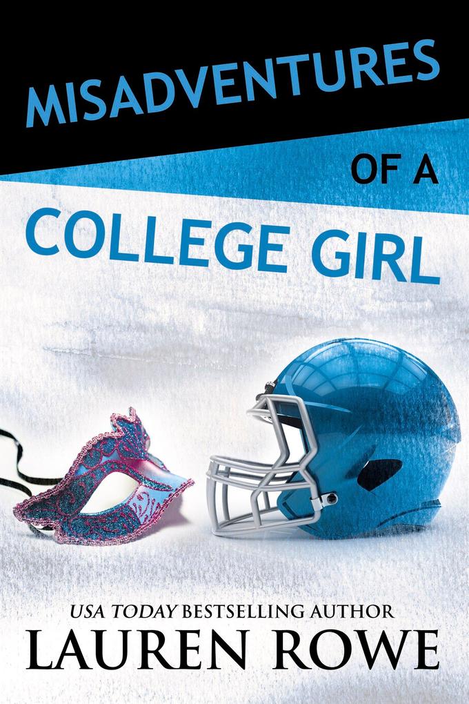 Produktbild: Misadventures of a College Girl | Lauren Rowe