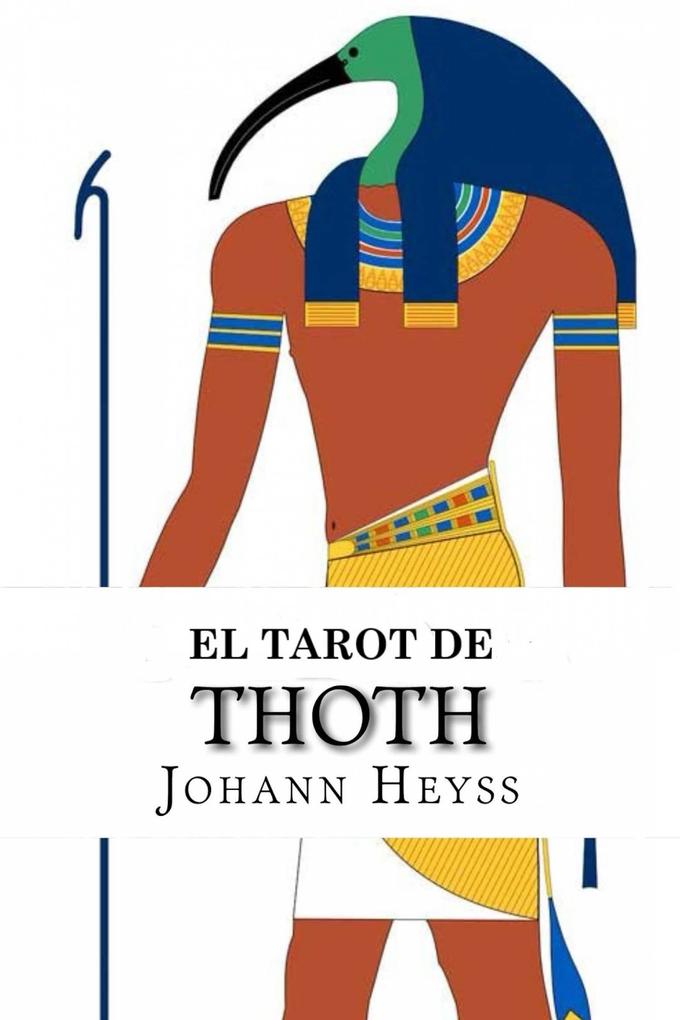 Produktbild: El Tarot de Thoth | Johann Heyss
