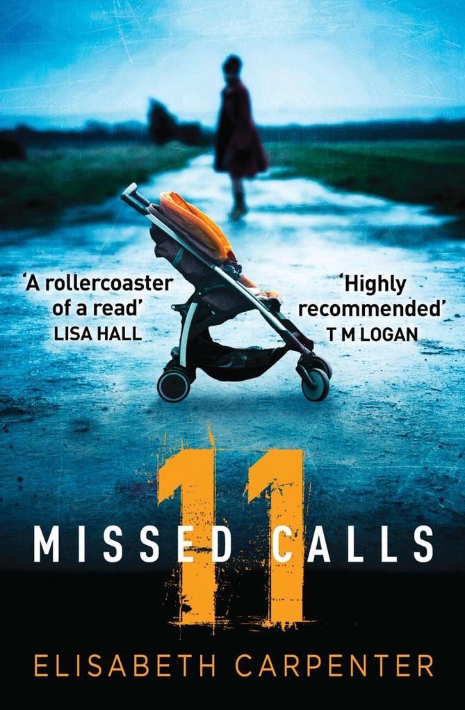 Produktbild: 11 Missed Calls | Elisabeth Carpenter