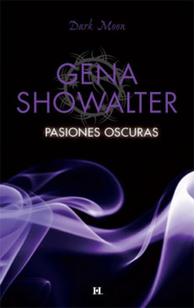 Produktbild: Pasiones oscuras | Gena Showalter